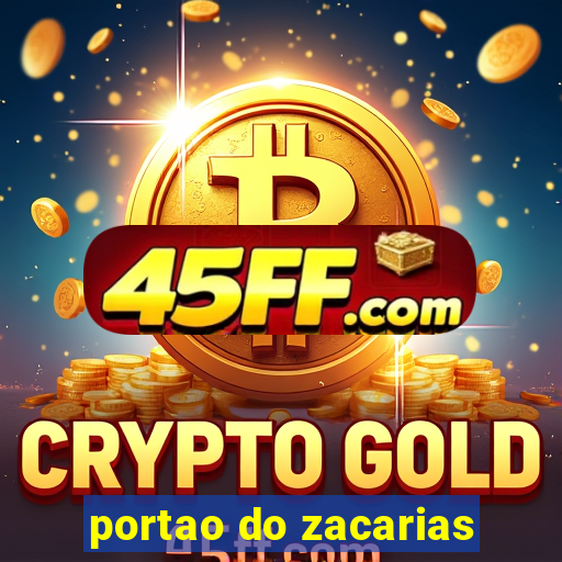 portao do zacarias